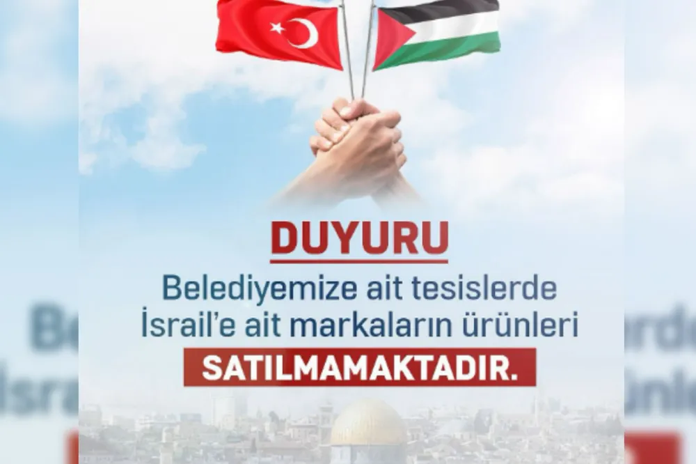 İşgal rejimine destek sağlayan markalara belediyelerden boykot kararına destek