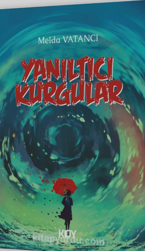 YANILTICI KURGULAR