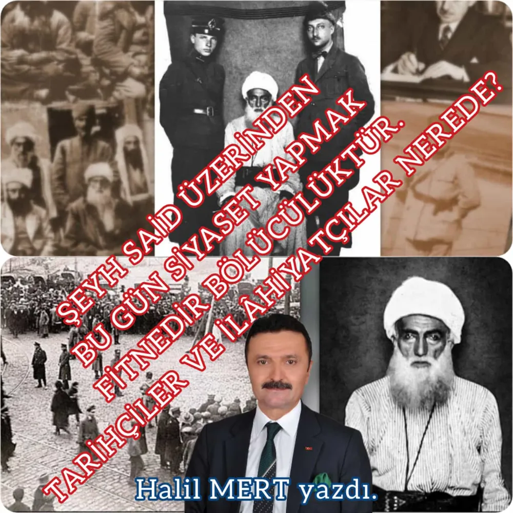 EYH SAİD ÜZERİNDEN BU GÜN SİYASET YAPMAK FİTNEDİR BÖLÜCÜLÜKTÜR. TARİHÇİLER VE İLÂHİYATÇILAR NEREDE?