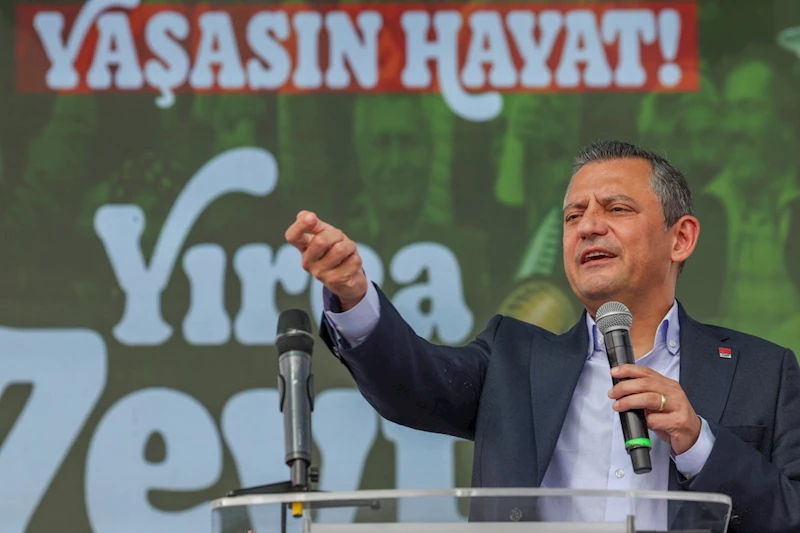 CHP Genel Başkanı Özgür Özel: 