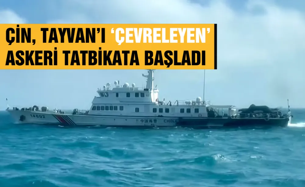 Çin’den Tayvan’ı işgal eden tatbikat