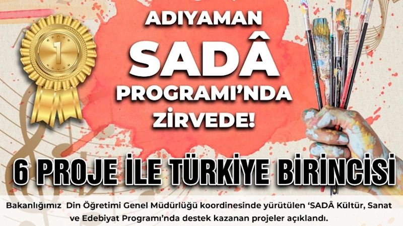 Adıyaman, SADÂ Kültür, sanat ve edebiyat programında Türkiye birincisi oldu 