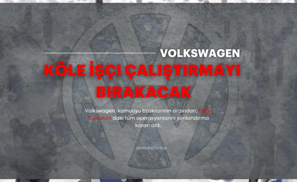 Volkswagen Köle işçi Çalıştırmayı bırakacak