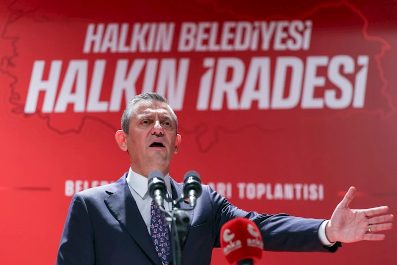 CHP Lideri Özgür Özel: 