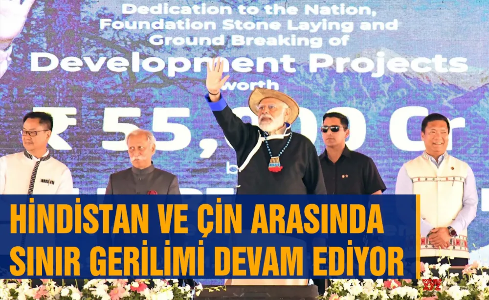 Hindistan ve Çin Arasında Sınır Gerilimi Devam Ediyor