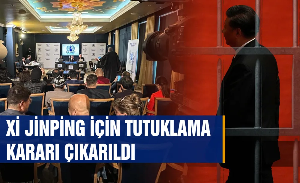 Xi Jinping için tutuklama kararı çıkarıldı