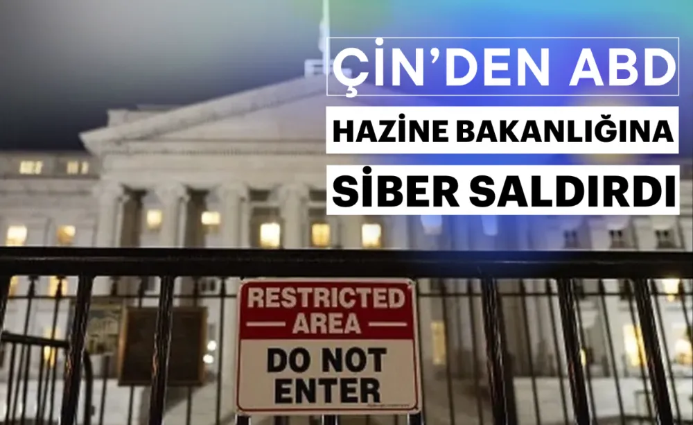 Çin, ABD Hazine Bakanlığına saldırdı