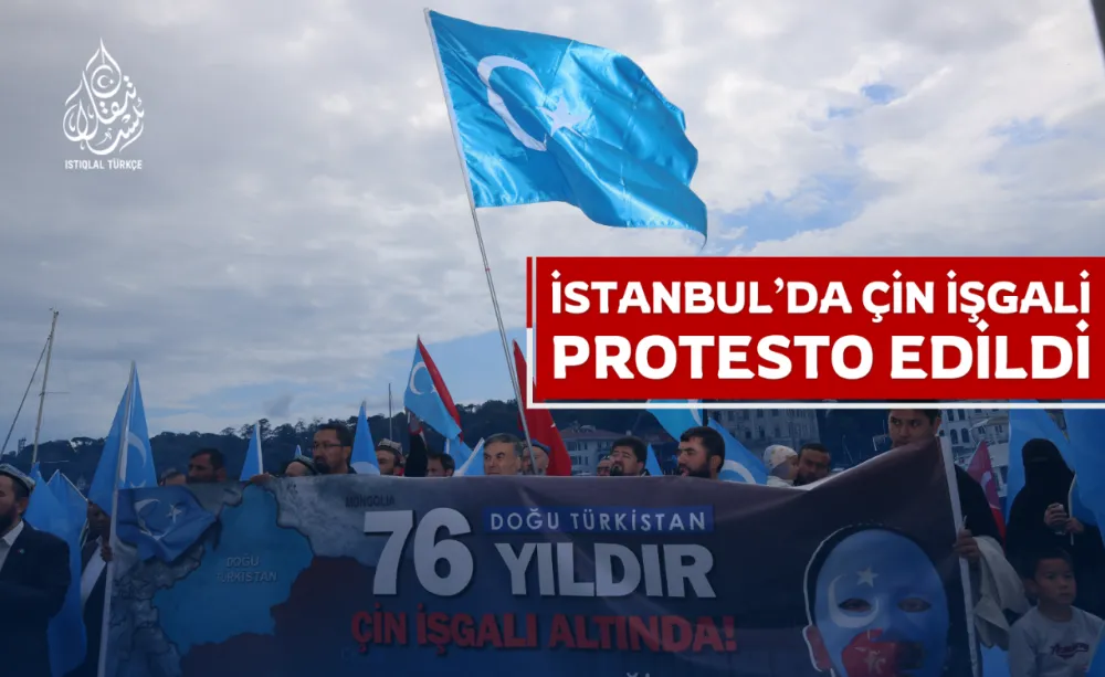 İstanbul’da Çin İşgalinin 76. Yılı Protesto edildi