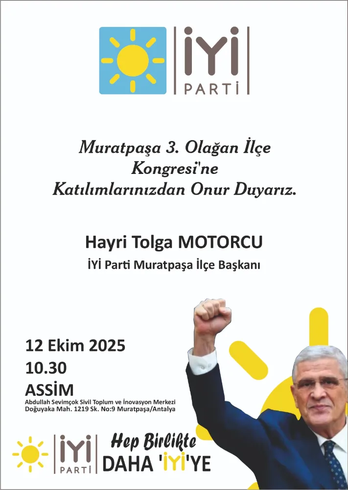 İYİ Parti Muratpaşa’da Kongre Heyecanı: “Başarılarla Dolu Bir Yolculuğa…”