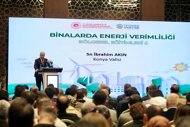 Konya’da “Binalarda Enerji Verimliliği Bölgesel Eğitimler 6” semineri başladı