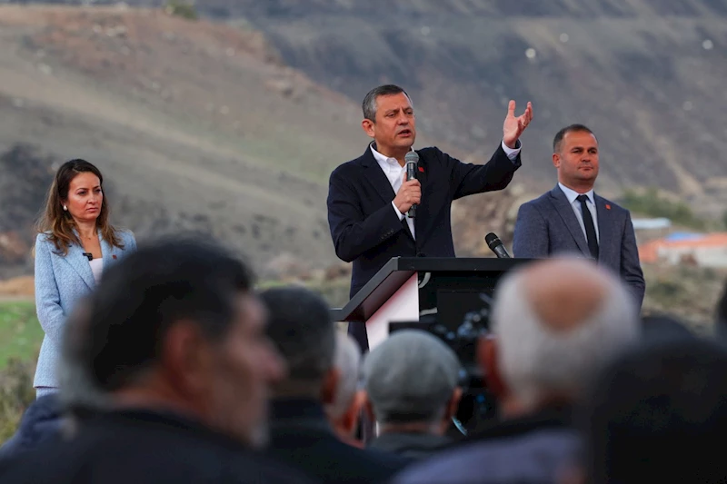 CHP Genel Başkanı Özgür Özel: 