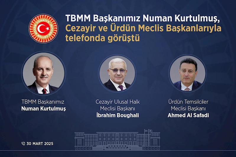 TBMM Başkanı Kurtulmuş, Cezayir ve Ürdün Meclis Başkanlarıyla görüştü