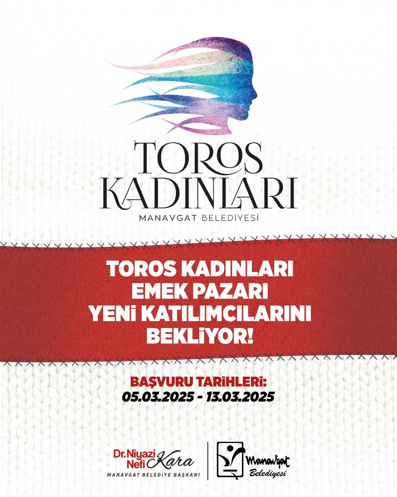 TOROS KADINLARI EMEK PAZARI YENİ KATILIMCILARINI BEKLİYOR