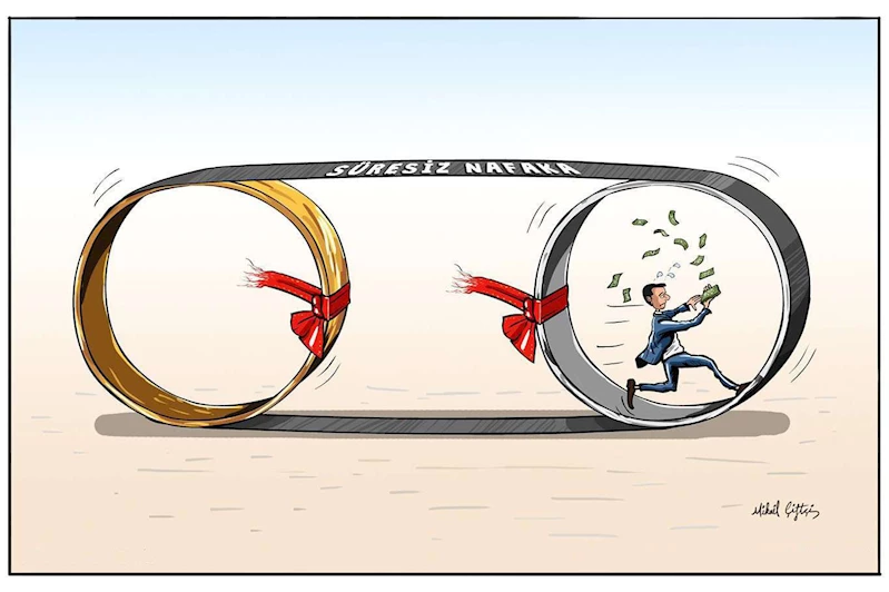 Süresiz nafaka aile kurumunu tehdit ediyor!