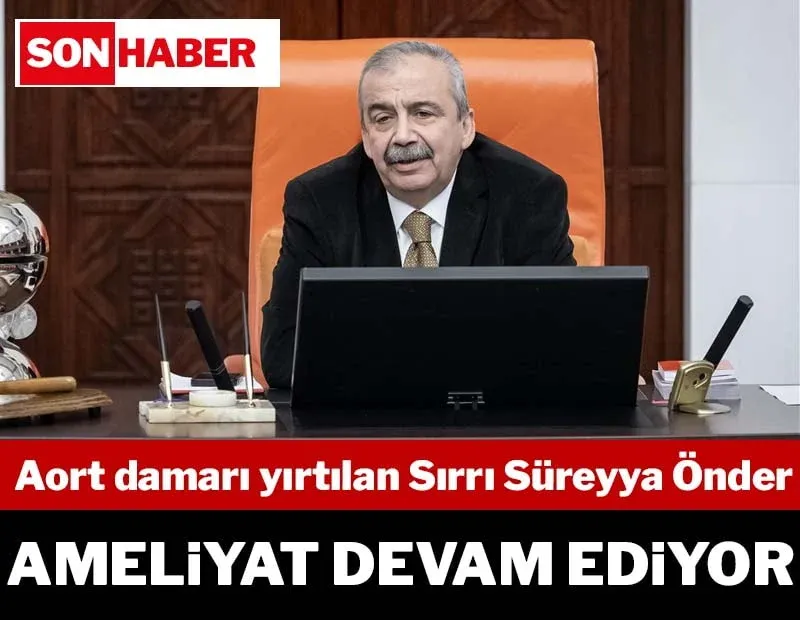 Sırrı Süreyye Önder kalp krizi geçirdi.... 
