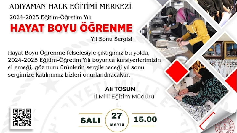 Adıyaman Halk Eğitim Merkezi’nden ‘Hayat Boyu Öğrenme’ temalı yıl sonu sergisi 