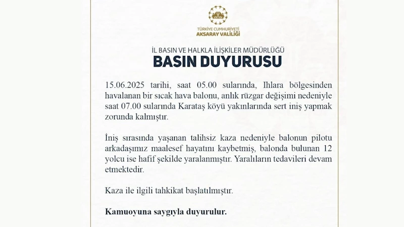 Aksaray’da sıcak hava balonu sert iniş yaptı: 1 ölü, 12 yaralı 