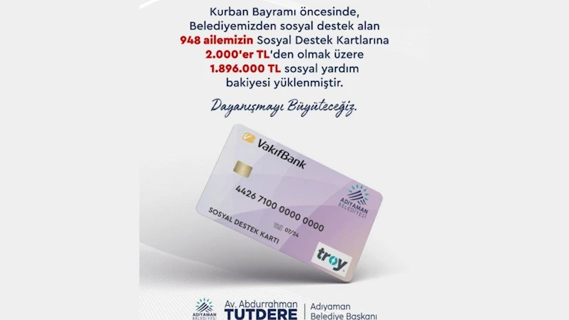 Adıyaman Belediyesi’nden Kurban Bayramı öncesi 948 aileye destek 