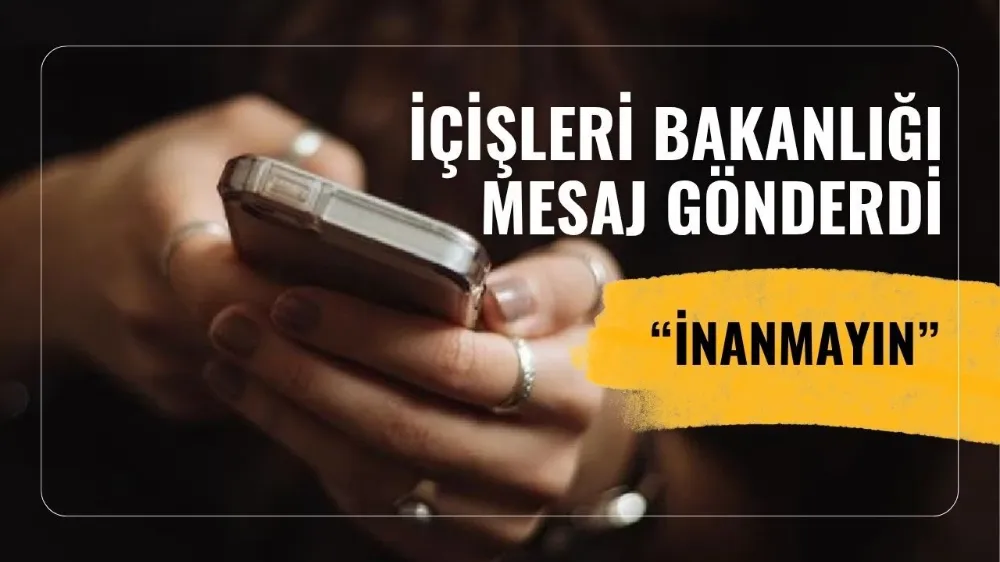 İçişleri Bakanlığından para ve altın isteyenlere inanmayın mesajı