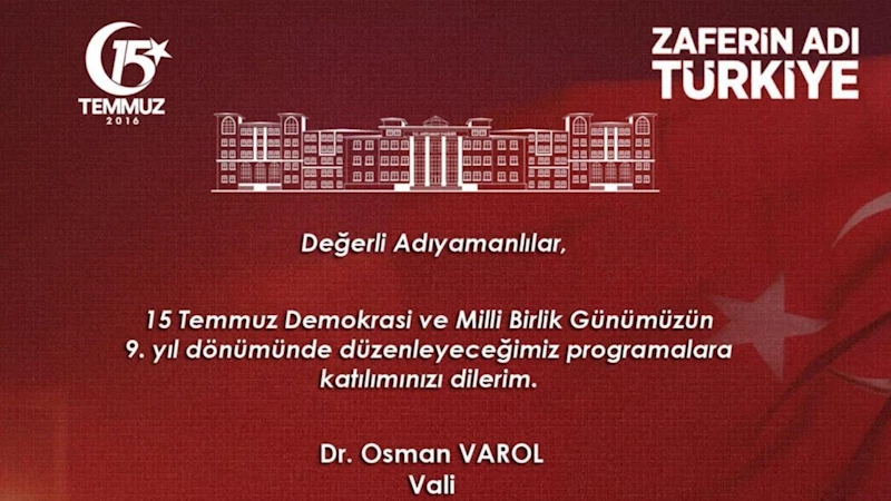 Valilikten 15 Temmuz Demokrasi ve Milli Birlik Günü’ne davet: 