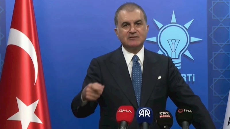 Ömer Çelik’ten İsrail’e tepki: ‘Suriye’ye saldırıları şiddetle kınıyoruz’ 