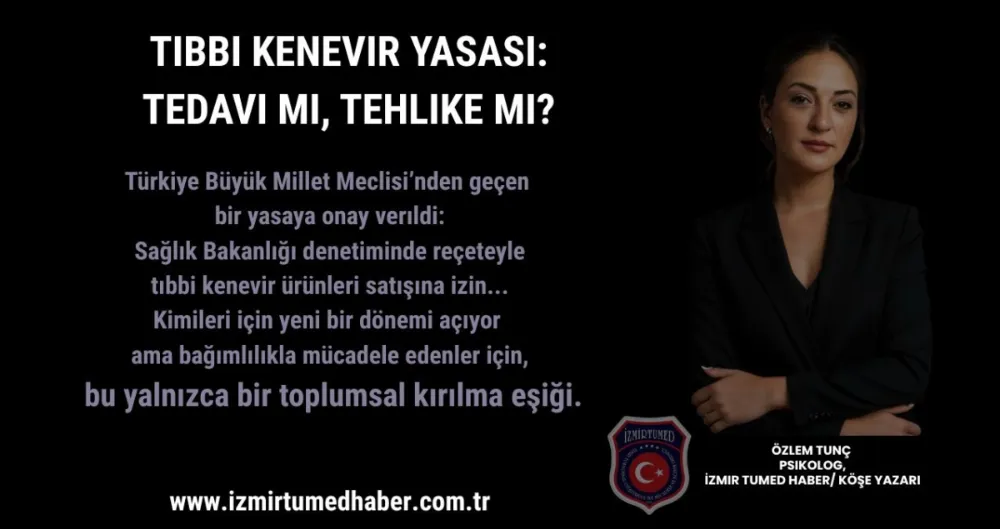 Tıbbi Kenevir Yasası Toplum Bilinci Buna Hazır mı?