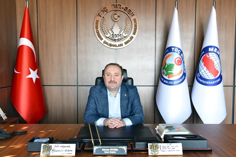 Toç Bir-Sen Genel Başkanı Öztürk: Ormanları korumak herkesin insani ve ahlaki sorumluluğudur