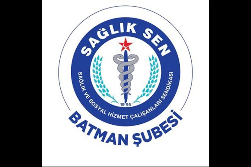 Sağlık-Sen Batman Şubesi: Mali ve özlük haklarımız iyileştirilmeli