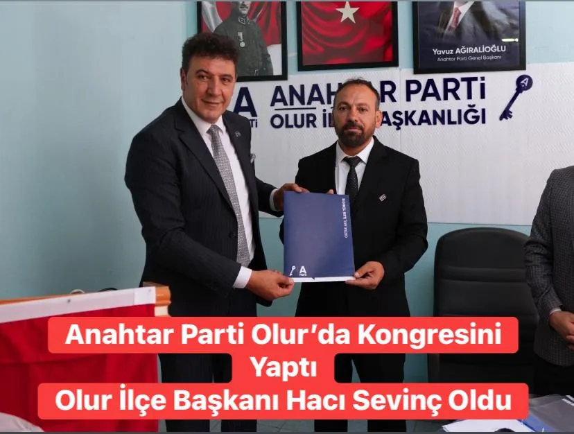 Anahtar Parti Olur İlçesi 1. Olağan Kongresi Gerçekleştirildi