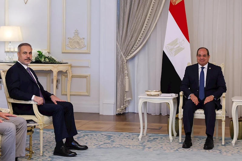 Bakan Fidan, Abdülfettah es-Sisi ile görüştü