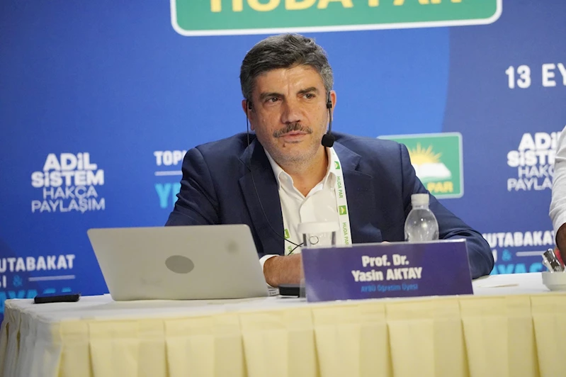 Prof. Dr. Aktay: İlk dört madde değiştirilmezse yapılacak hiçbir şey yok