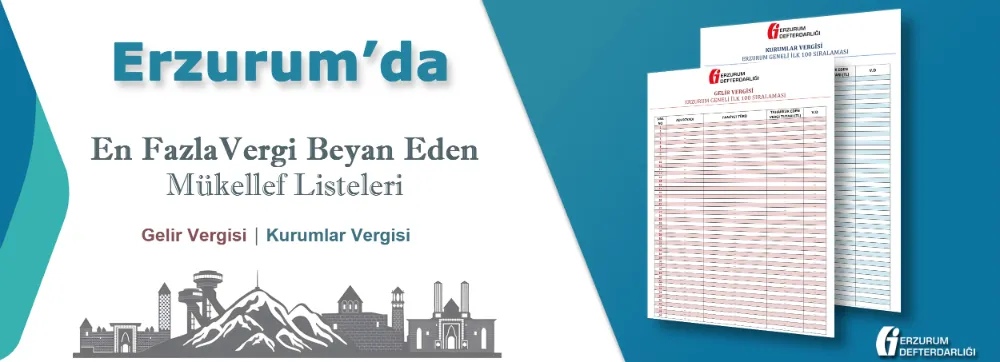 Erzurum Vergi Rekortmenleri Açıklandı